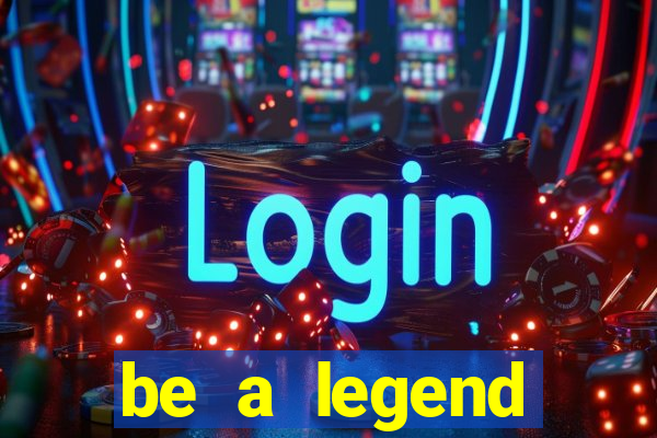 be a legend football unlimited money